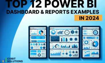 Top 12 Power BI Dashboard Reports Examples in 2024