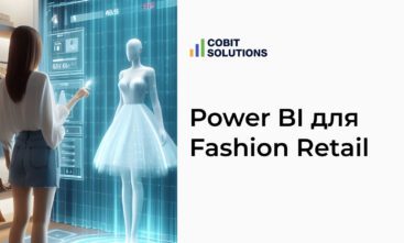 Case study. Find a BI solution for a Fashion Retail company