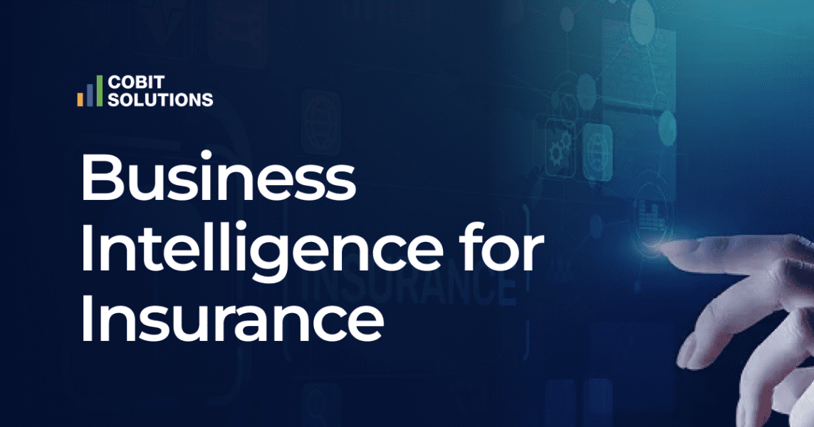 Business Intelligence for Insurance Report & Dashboards