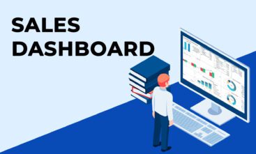 Sales Dashboard improves your business effectiveness
