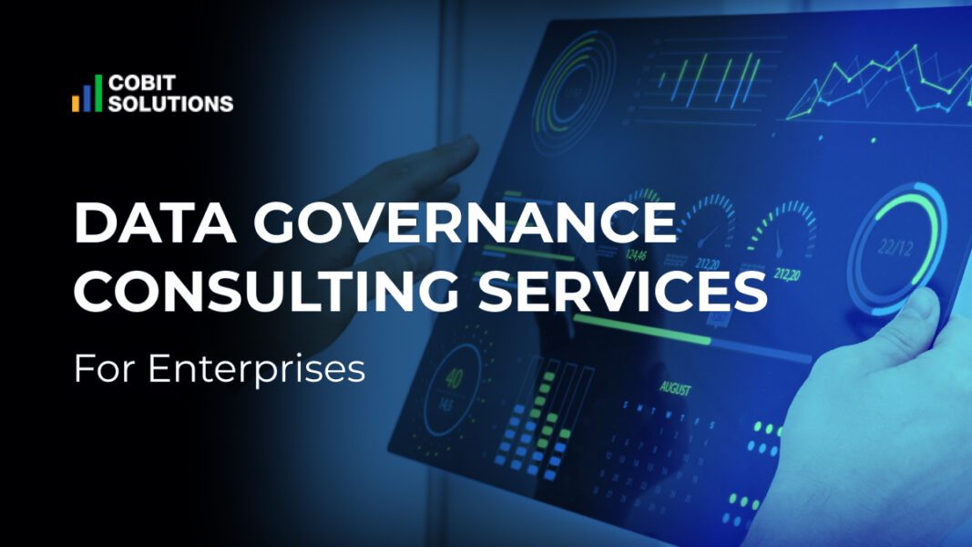 Data Governance Consulting Services | Cobit Solutions
