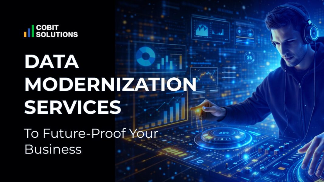 Data Modernization Services | Cobit Solutions