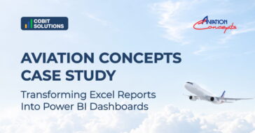 How Aviation Concepts Expanded Its Excel Reporting Capabilities with Power BI